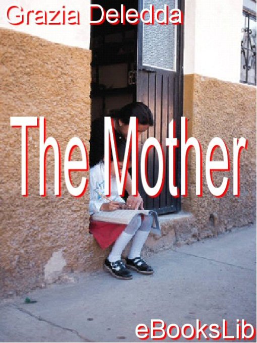 Grazia Deledda创作的The Mother作品的详细信息 - 可供借阅